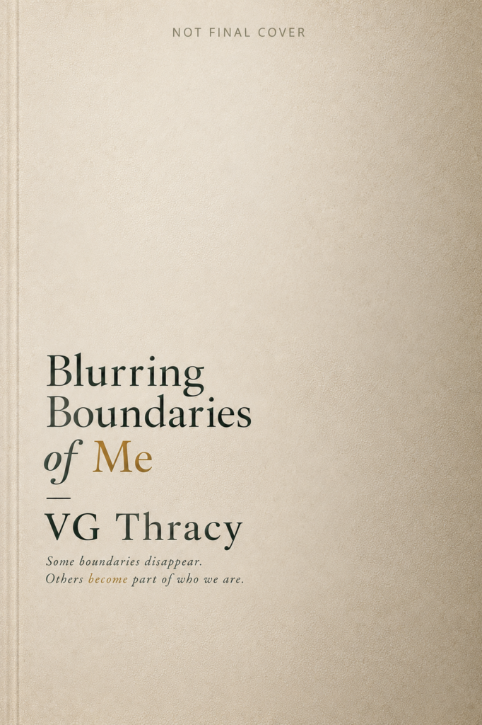 Cover of Blurring Boundaries of Me (N/A), a slow-burn psychological romance by VG Thracy